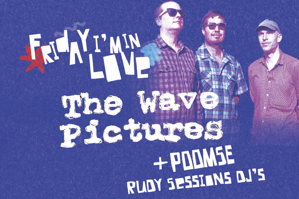 Promotional poster for The Wave Pictures performing live.
