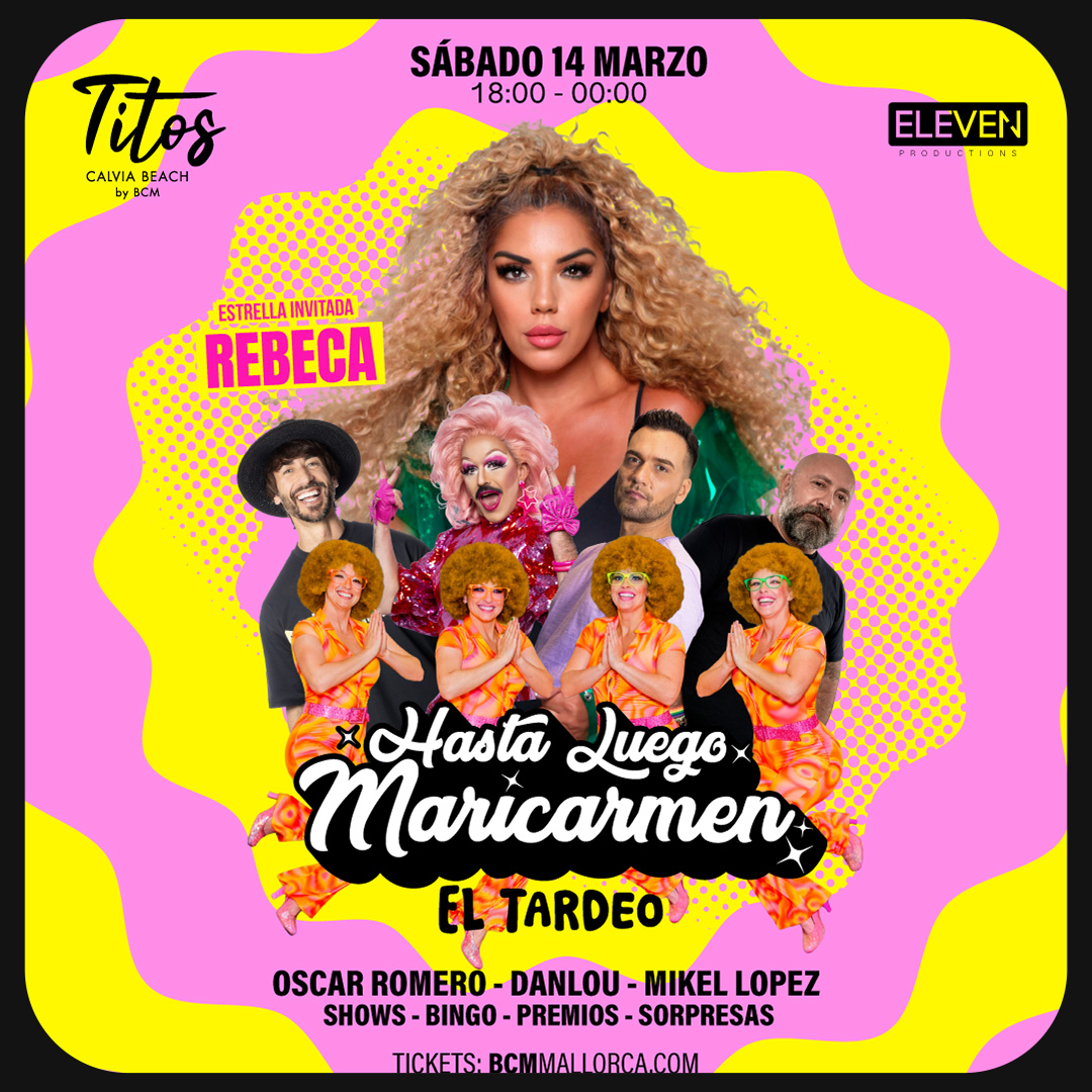Promotional poster for “Hasta Luego Maricarmen – El Tardeo” with singer Rebeca and performers.