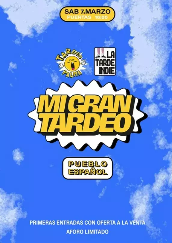 Poster of the event “Mi Gran Tardeo” at Pueblo Español.